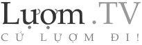 Lựợm.TV